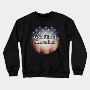 God Bless America Crewneck Sweatshirt